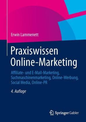 Praxiswissen Online-Marketing - Erwin Lammenett