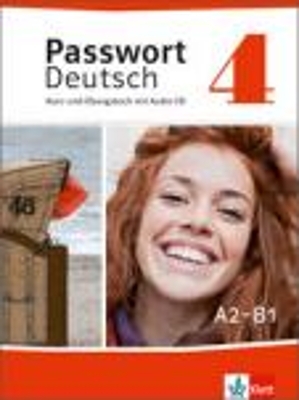 Passwort Deutsch 4 - Ulrike Albrecht, Christian Fandrych, Gaby Gr&uuml;&szlig;haber, Uta Henningsen, Oliver Hesselmann, Angela Kilimann, Sylvia Kl&ouml;tzer, Harald Knaus, Renate K&ouml;hl-Kuhn, Karen Papendieck