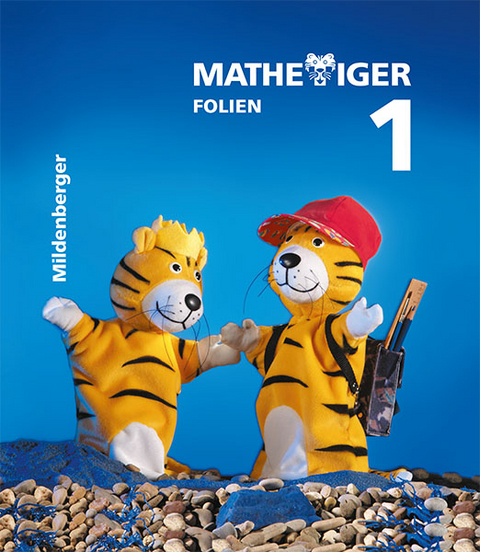 Mathetiger 1 - 1. Schuljahr. Ausgabe f&uuml;r alle Bundesl&auml;nder / Transparentfolien - Matthias Heidenreich, Martina Kinkel-Craciunescu, Thomas Laubis