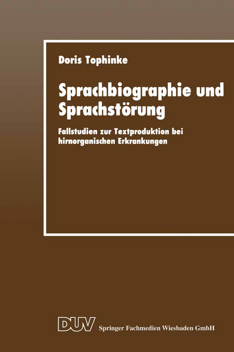 Sprachbiographie und Sprachst&ouml;rung - Doris Tophinke