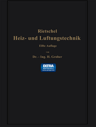 H. Rietschels Leitfaden der Heiz- und Lüftungstechnik