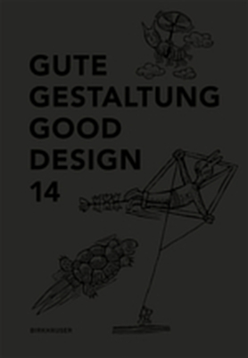 Gute Gestaltung / Good Design / Gute Gestaltung 14 / Good Design 14