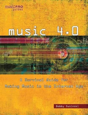 Music 4.0 - Bobby Owsinski