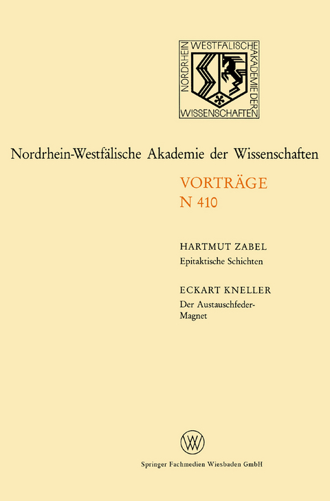 Epitaktische Schichten: Neue Strukturen und Phasen&uuml;berg&auml;nge. Der Austauschfeder-Magnet: Ein neus Materialprinzip f&uuml;r Permanmagnete - Hartmut Zabel