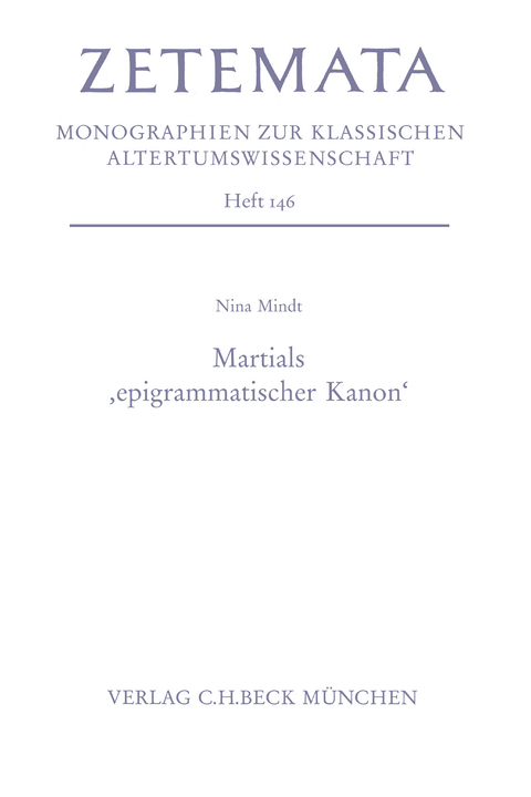 Zetemata / Martials 'epigrammatischer Kanon' - Nina Mindt