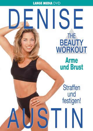 Denise Austin: The Beauty Workout - Arme und Brust