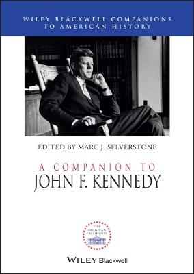A Companion to John F. Kennedy - 
