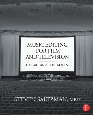 Music Editing for Film and Television - Steven A. Saltzman