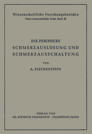Die Periphere Schmerzauslösung und Schmerzausschaltung