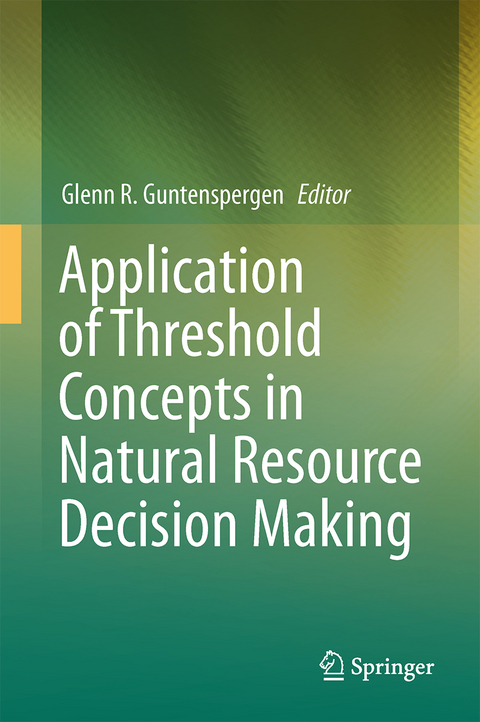 Application of Threshold Concepts in Natural Resource Decision Making - 