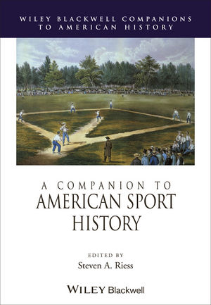 A Companion to American Sport History - 