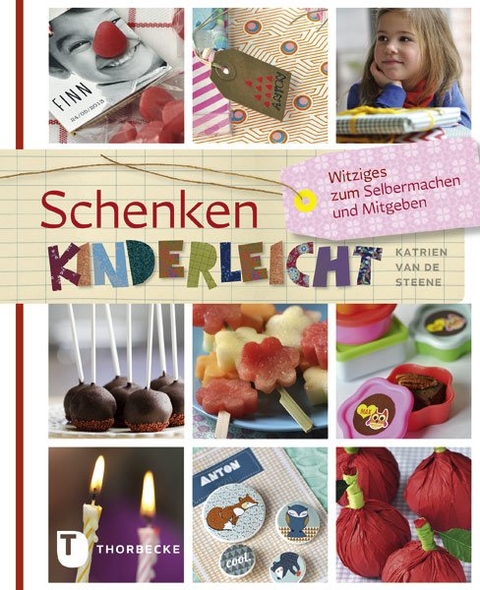 Schenken kinderleicht - Katrien van de Steene