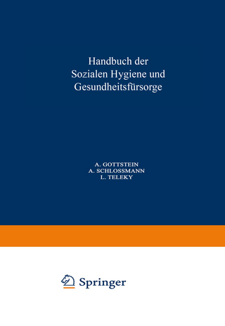 Handbuch der Soƶialen Hygiene und Gesundheitsfürsorge