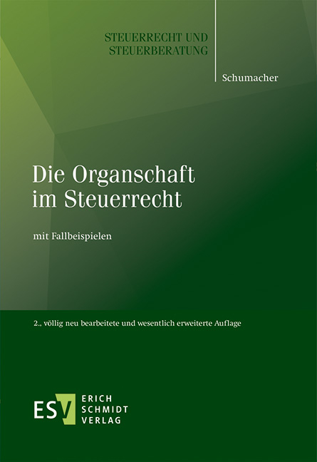 Die Organschaft im Steuerrecht - Peter Schumacher