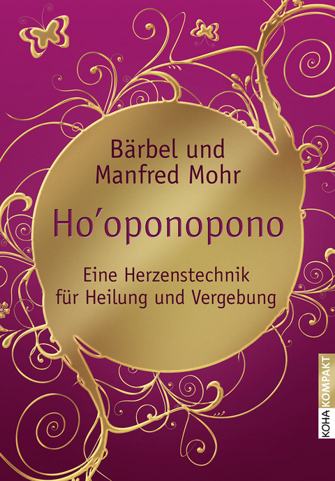 Hooponopono - Bärbel Mohr, Manfred Mohr