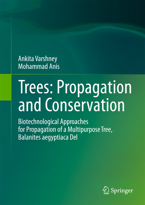 Trees: Propagation and Conservation - Ankita Varshney, Mohammad Anis