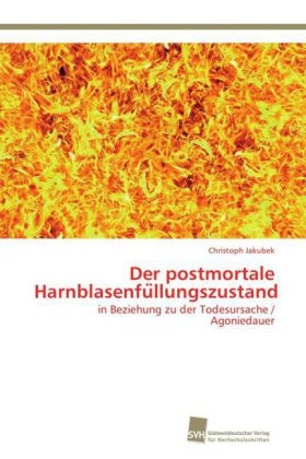 Der postmortale Harnblasenfüllungszustand