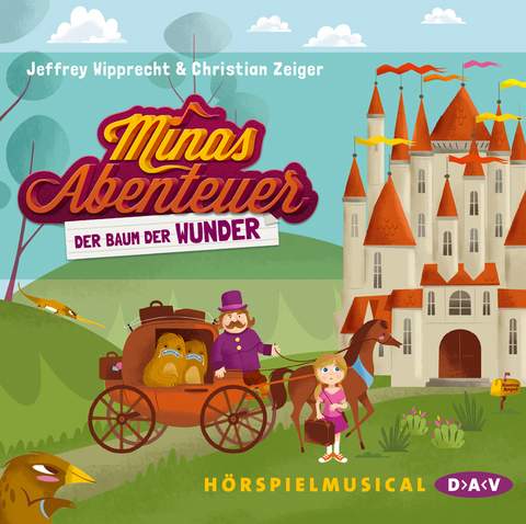 Minas Abenteuer - Der Baum der Wunder - Jeffrey Wipprecht, Christian Zeiger