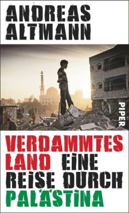 Verdammtes Land - Andreas Altmann