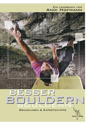 Besser Bouldern - Andreas Hofmann