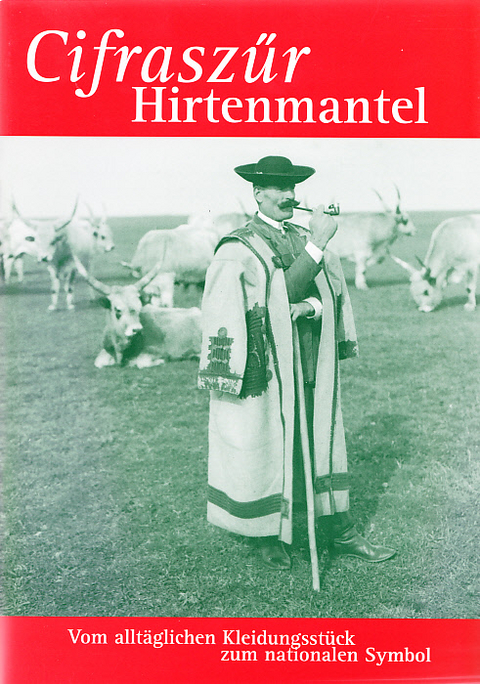 Cifraszűr/Hirtenmantel - Monika Lackner, Peter Granasztoi