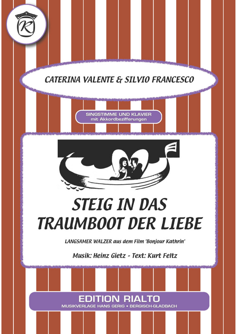 Steig in das Traumboot der Liebe - Caterina Valente, Kurt Feltz, Heinz Gietz, Silvio Francesco