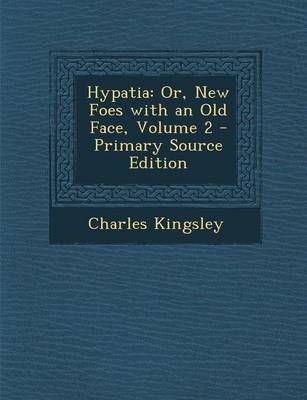 Hypatia - Charles Kingsley