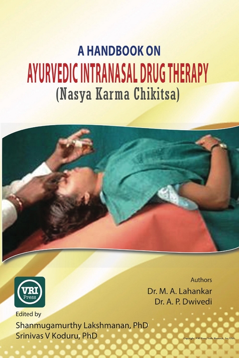 Handbook On Ayurvedic Intranasal Drug Therapy -  A.P. Dwivedi,  M.A. Lahankar