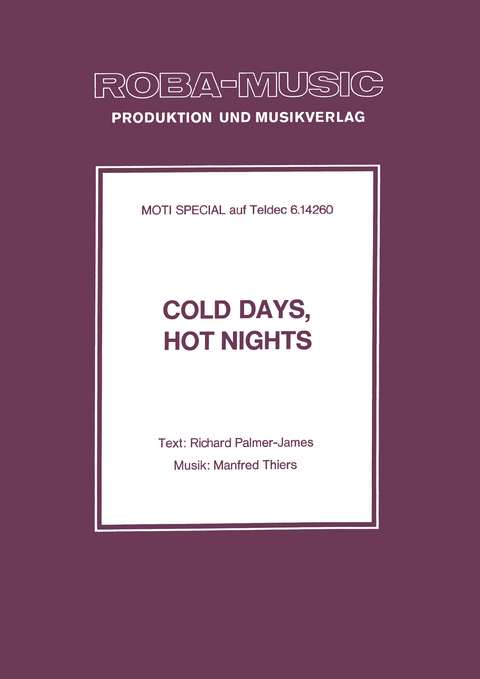 Cold Days, Hot Nights - Richard Palmer-James, Manfred Thiers