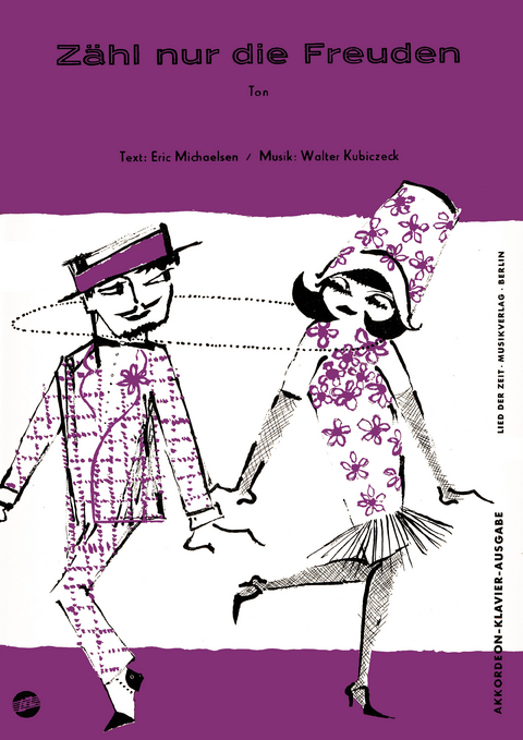 Z&auml;hl nur die Freuden - Walter Kubiczeck, Eric Michaelsen, Ralph St&uuml;we