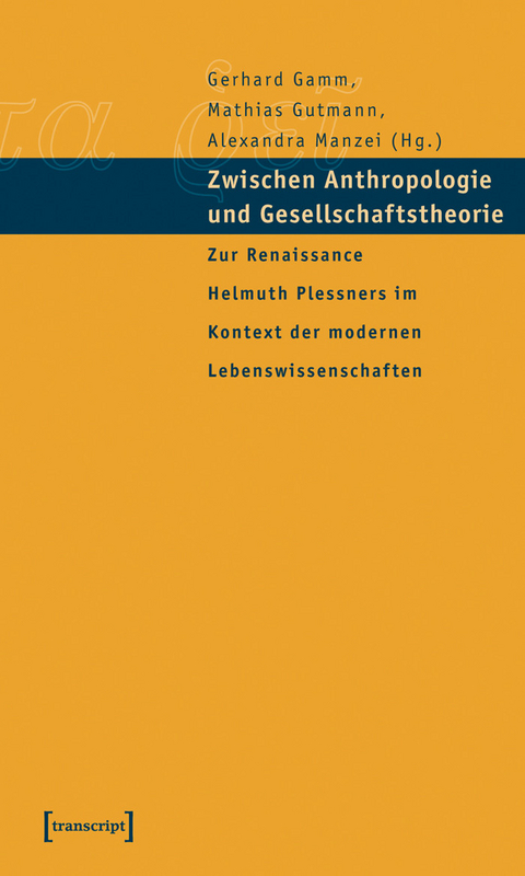 Zwischen Anthropologie und Gesellschaftstheorie - 
