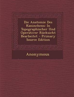 Die Anatomie Des Kaninchens