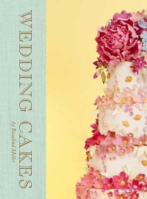 Wedding Cakes - Rosalind Miller