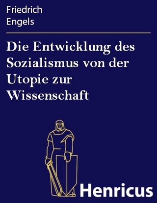 Die Entwicklung des Sozialismus von der Utopie zur Wissenschaft