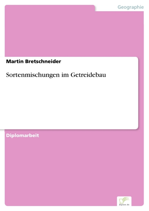 Sortenmischungen im Getreidebau -  Martin Bretschneider