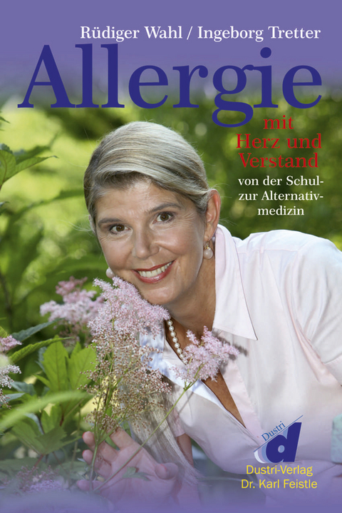 Allergie mit Herz und Verstand -  R&uuml;diger Wahl,  Ingeborg Tretter