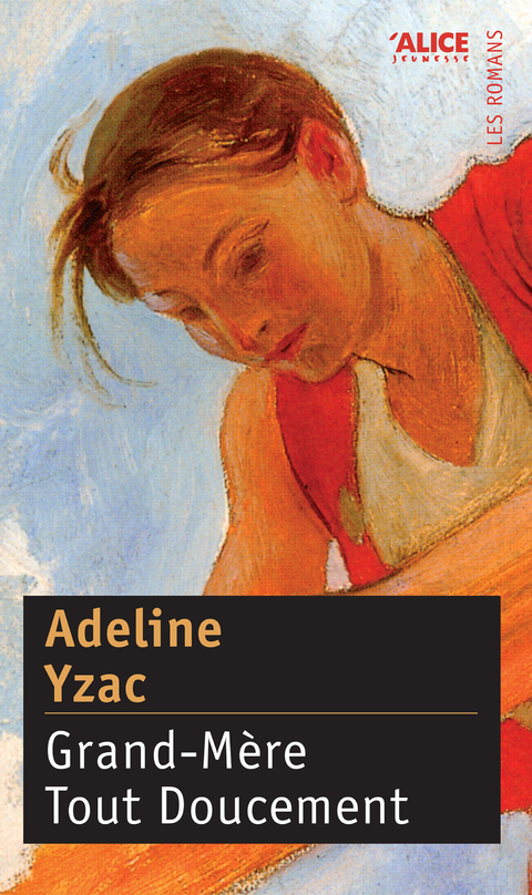 Grand-M&egrave;re Tout Doucement -  Adeline Yzac
