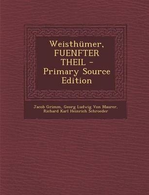 Weisthumer, Fuenfter Theil (Primary Source)