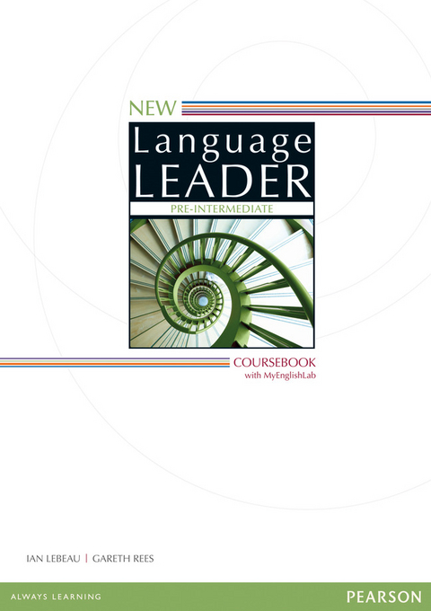 New Language Leader Pre-Intermediate Coursebook with MyEnglishLab Pack - Ian Lebeau, Gareth Rees, John Rogers, Louis Harrison