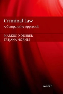 Criminal Law - Markus Dubber, Tatjana H&ouml;rnle