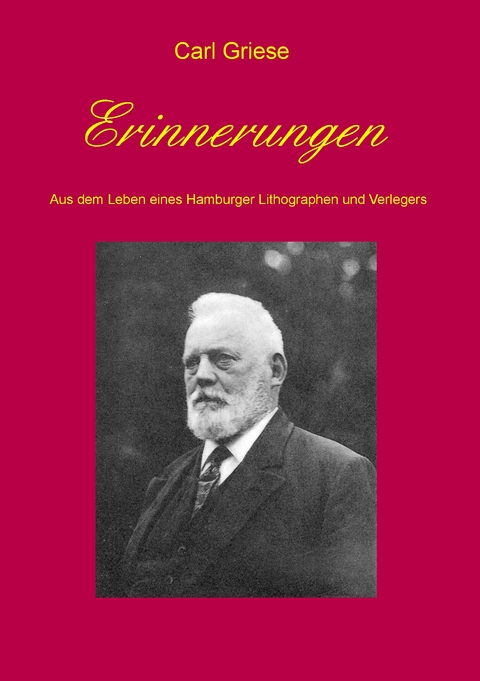 Erinnerungen - Carl Griese