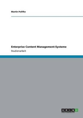 Enterprise Content Management-Systeme - Martin Polifke