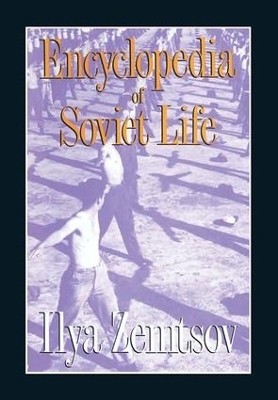 Encyclopaedia of Soviet Life - 