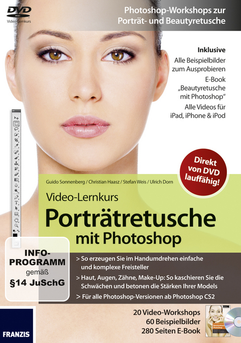 Video-Lernkurs Portr&auml;tretusche mit Photoshop - Ulrich Dorn, Christian Haasz, Guido Sonnenberg, Stefan Weis