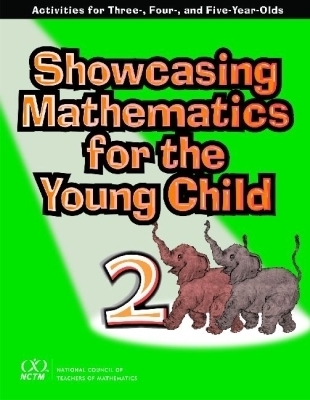 Showcasing Mathematics for the Young Child - Juanita Copley