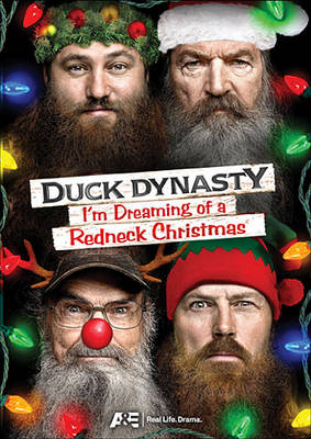 Duck Dynasty: I'm Dreaming of a Redneck Christmas -  Thomas Nelson Publishers
