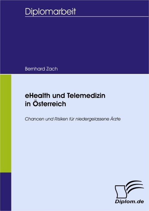 eHealth und Telemedizin in &Ouml;sterreich -  Bernhard Zach