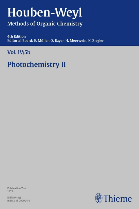 Houben-Weyl Methods of Organic Chemistry Vol. IV/5b, 4th Edition -  William Adams,  Hans-Werner Altmann,  Ole Buchardt,  W. Bujnoch,  Peter Cerutti,  Heinz D&uuml;rr,  H.J. Hagema