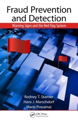 Fraud Prevention and Detection - Rodney T. Stamler, Hans J. Marschdorf, Mario Possamai