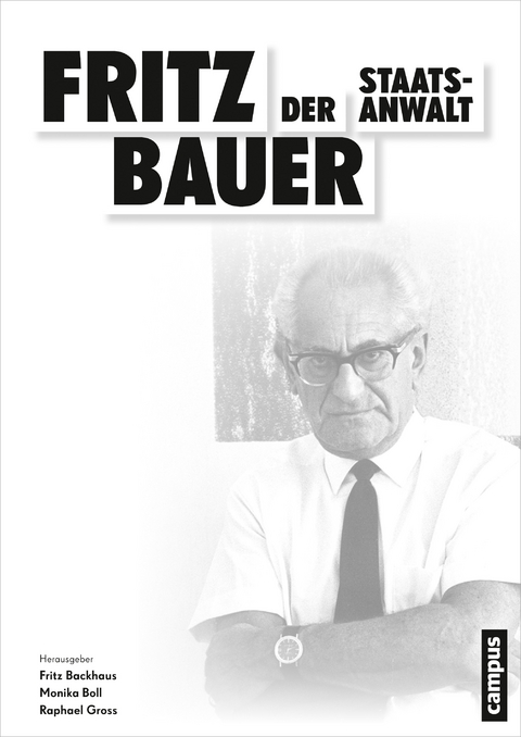 Fritz Bauer. Der Staatsanwalt - 